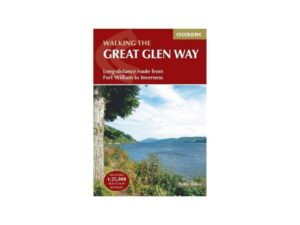 Walking the Great Glen Way Guidebook